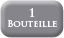 1 bouteille