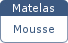 Mousse