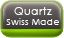 Quartz Swiss Made