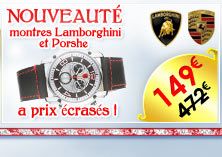 Achat Discount - Bijouterie - montres porshe et Lamborgini